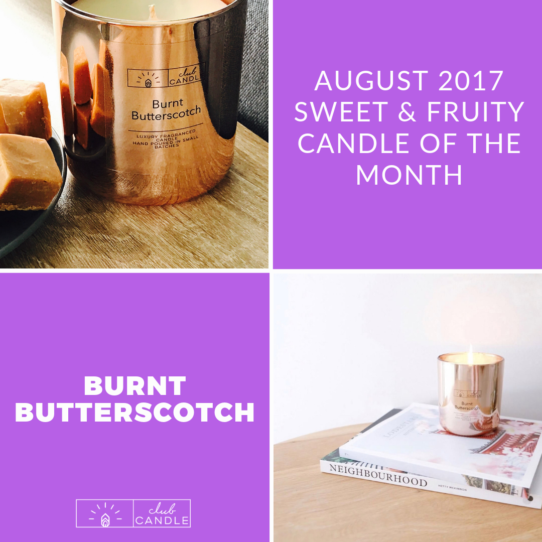 Candle of the Month – Burnt Butterscotch