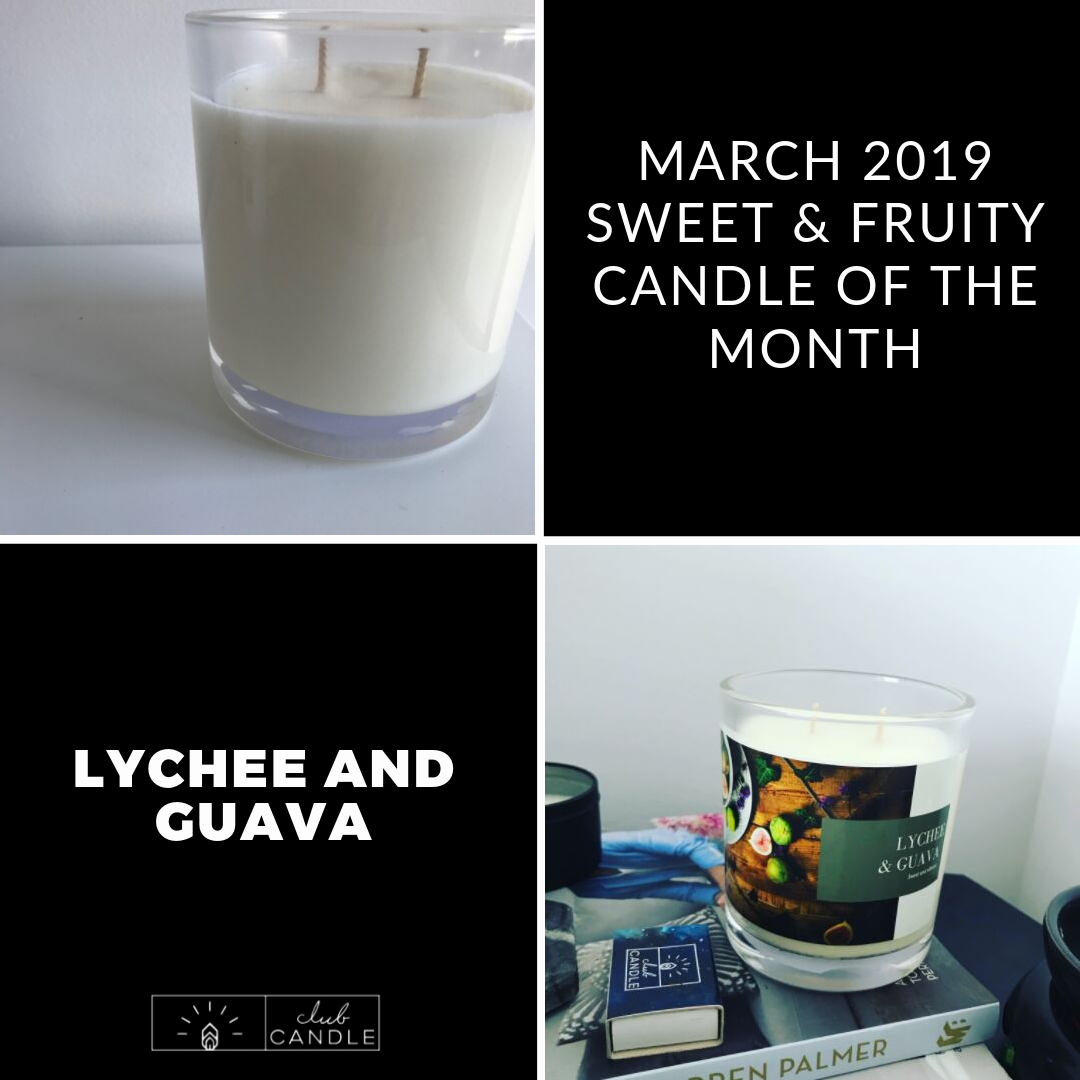 Candle of the Month – Lychee and Guava