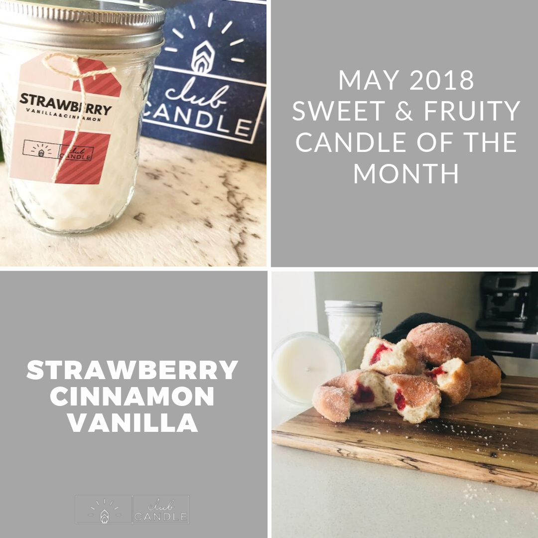 Candle of the Month – Strawberry, Cinnamon, Vanilla Club Candle