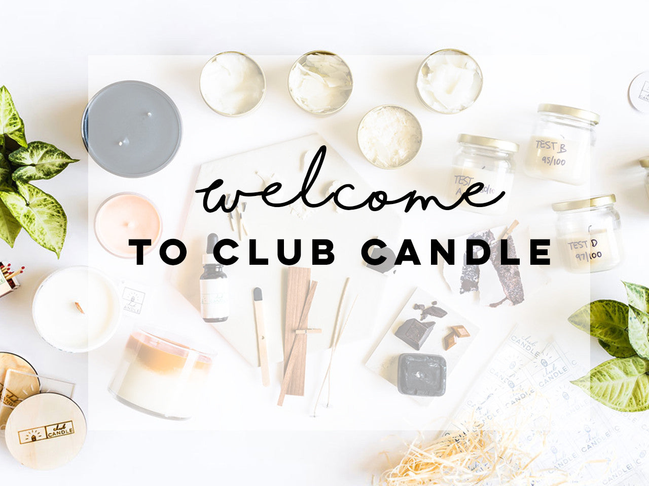 Welcome to Club Candle